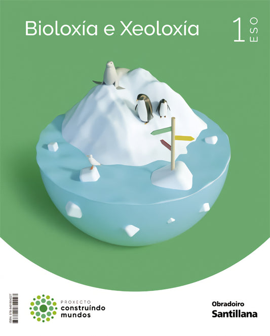 BIOLOXÍA E XEOLOXÍA 1ºESO. CONSTRUINDO MUNDOS. GALICIA 2022