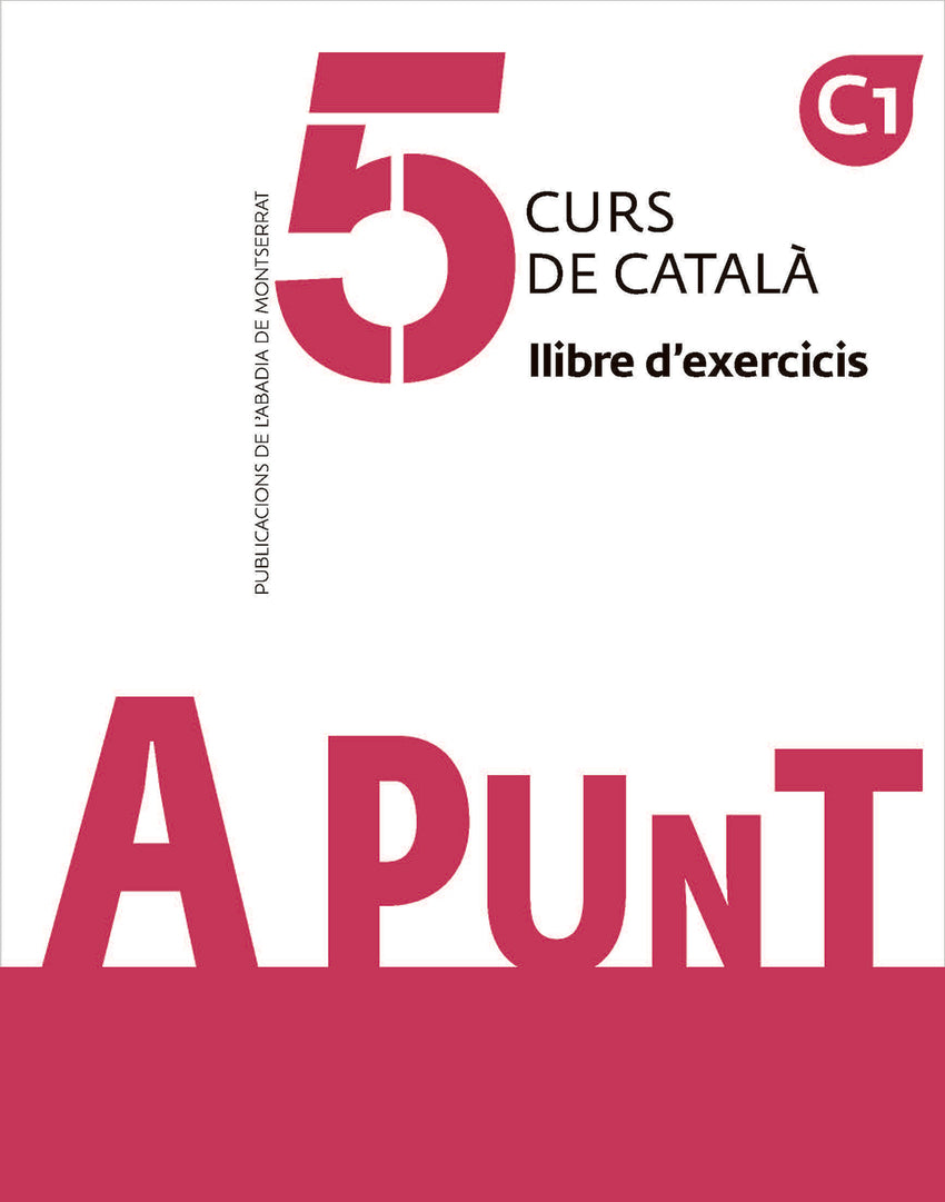 A punt. Curs de català. Llibre d'exercicis, 5