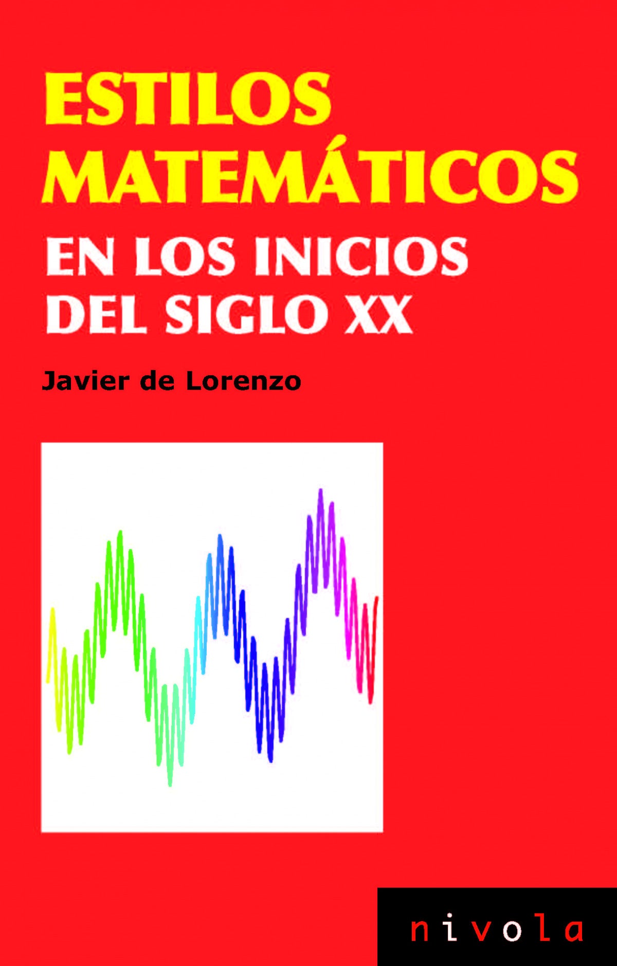 Estilos matematicos en los inicios del siglo XXI