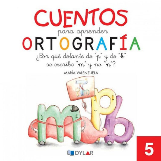 CUENTOS ORTOGRAFIA 5 'p,b,m,n' - CUENTOS PARA APR