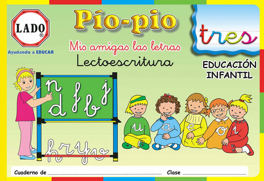 Lectoescritura, Mis amigas las letras, Educación Infantil. Cuadernos 3 y 4