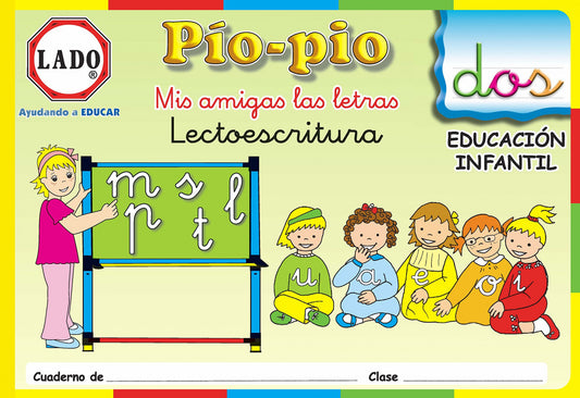 Pío-pío, Mis amigas las letras, lectoescritura, consonantes, Educación Infantil. Cuaderno 2