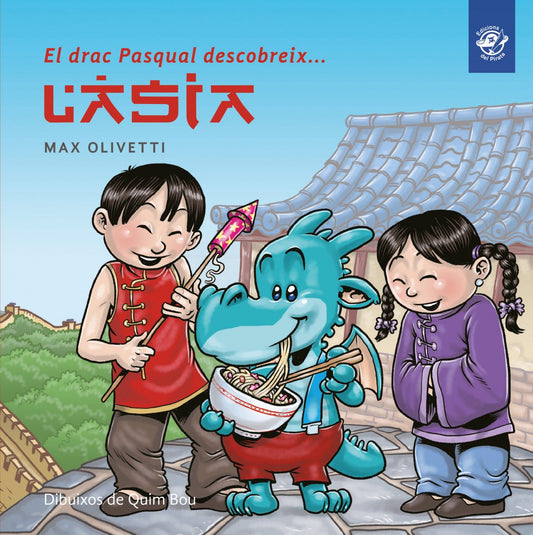 EL DRAC PASQUAL DESCOBREIX L´ASIA