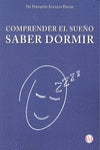Comprender el sueño, saber dormir