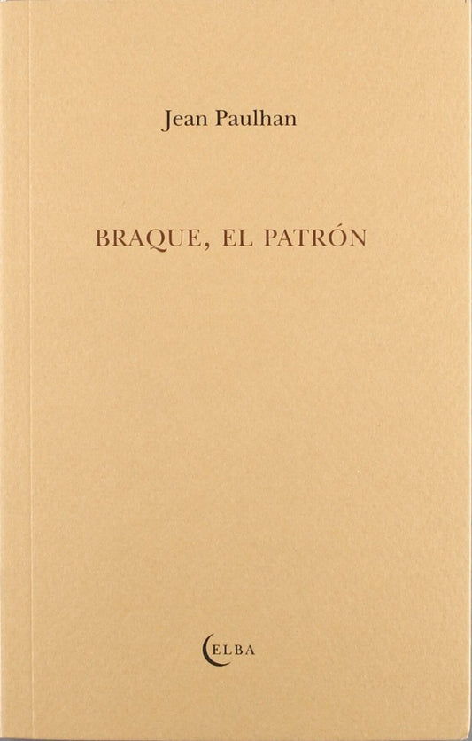 BRAQUE, EL PATRÓN