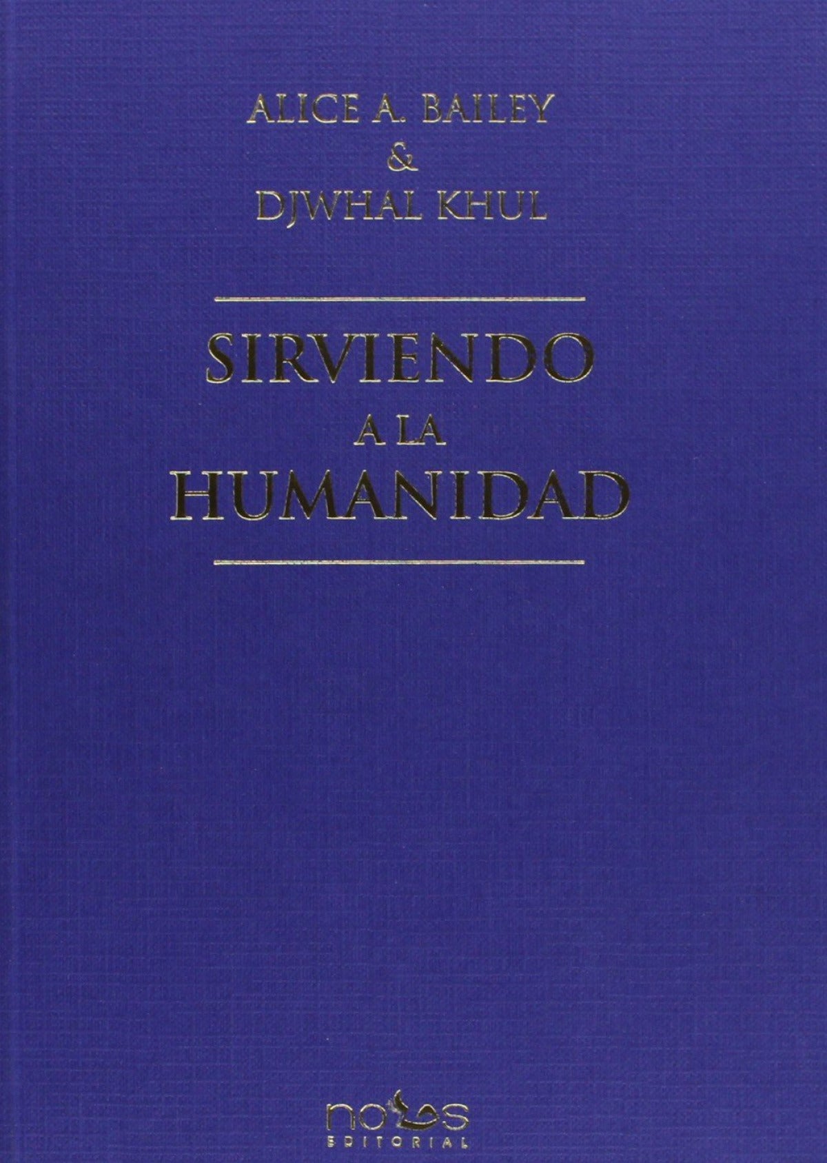 SIRVIENDO A LA HUMANIDAD