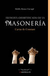 Filosof¡a (desmitificada) de la masoner¡a. Cartas de Constant
