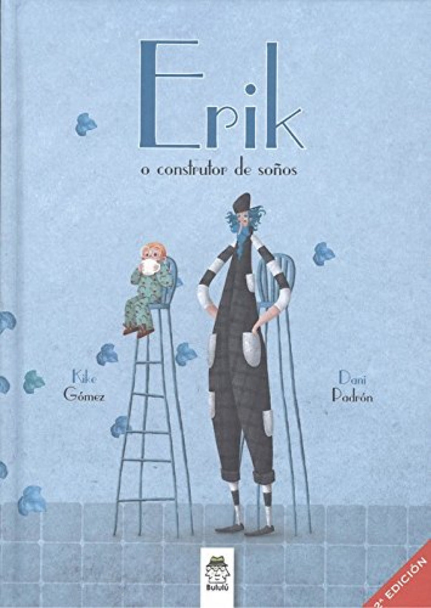 ERIK O CONSTRUCTOR DE SOÑOS