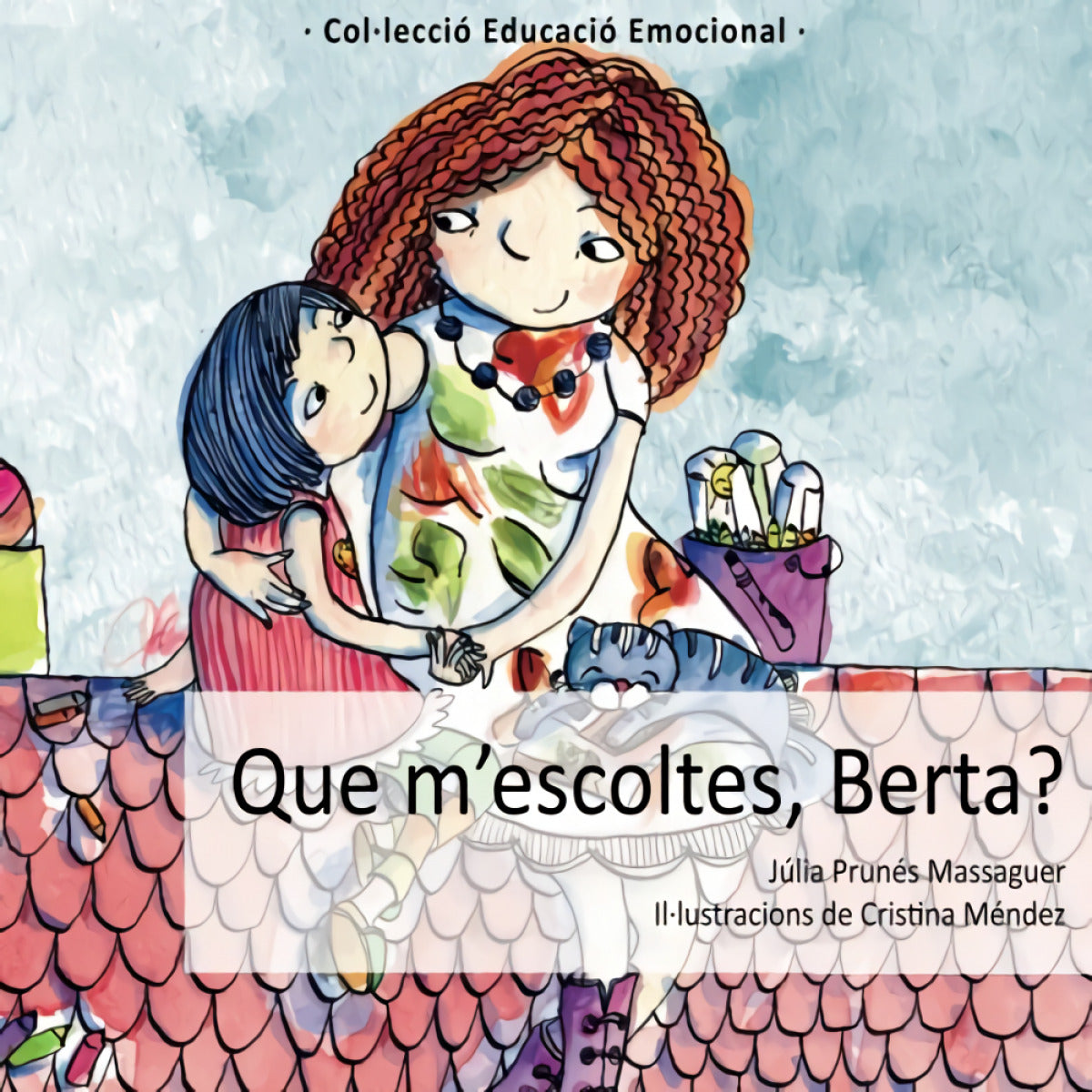 Que m'escoltes, Berta?