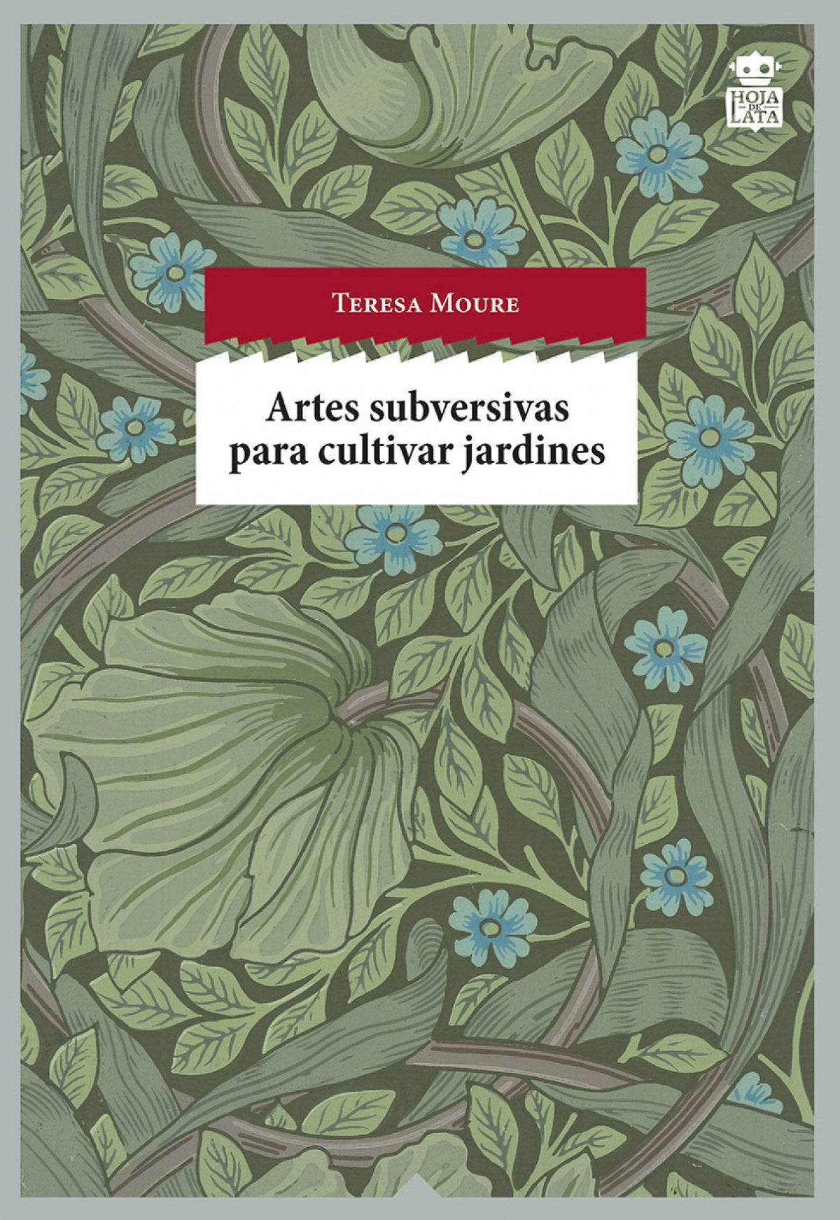 Artes subversivas para cultuvar jardines