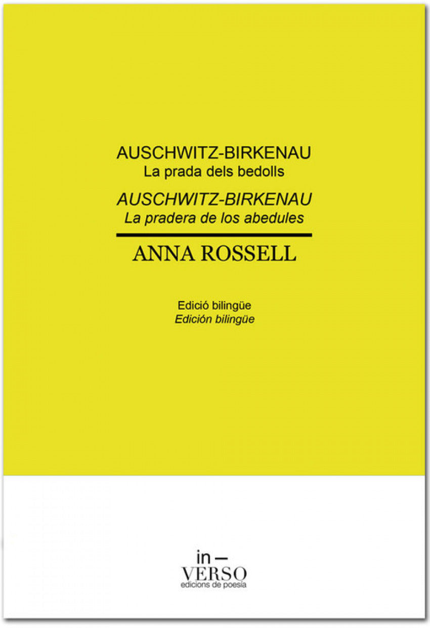 AUSCHWITZ-BIRKENAU.La prada dels bedolls/La pradera de los abedules