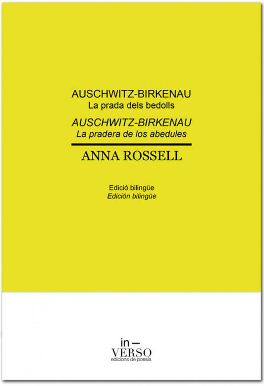 AUSCHWITZ-BIRKENAU.La prada dels bedolls/La pradera de los abedules