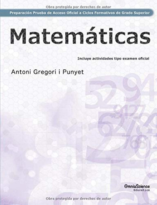 Preparación de la Prueba de Acceso Oficial a Ciclos Formativos de Grado Superior: Matemáticas