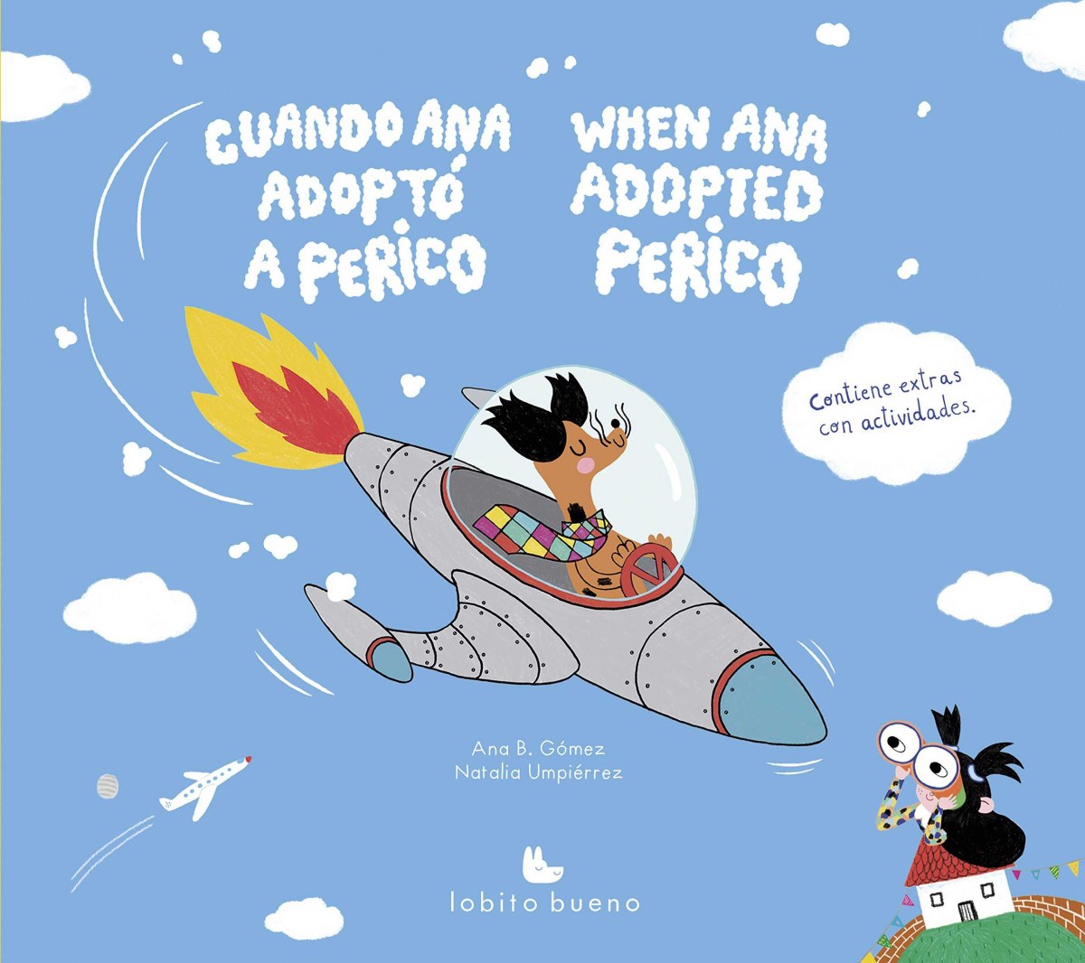 Cuando Ana adoptó a Perico