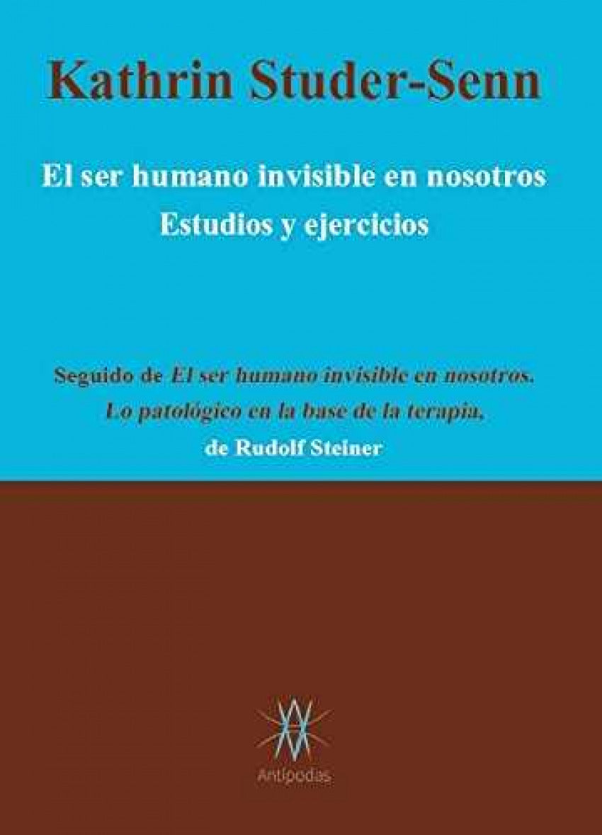 EL SER HUMANO INVISIBLE EN NOSOTROS.