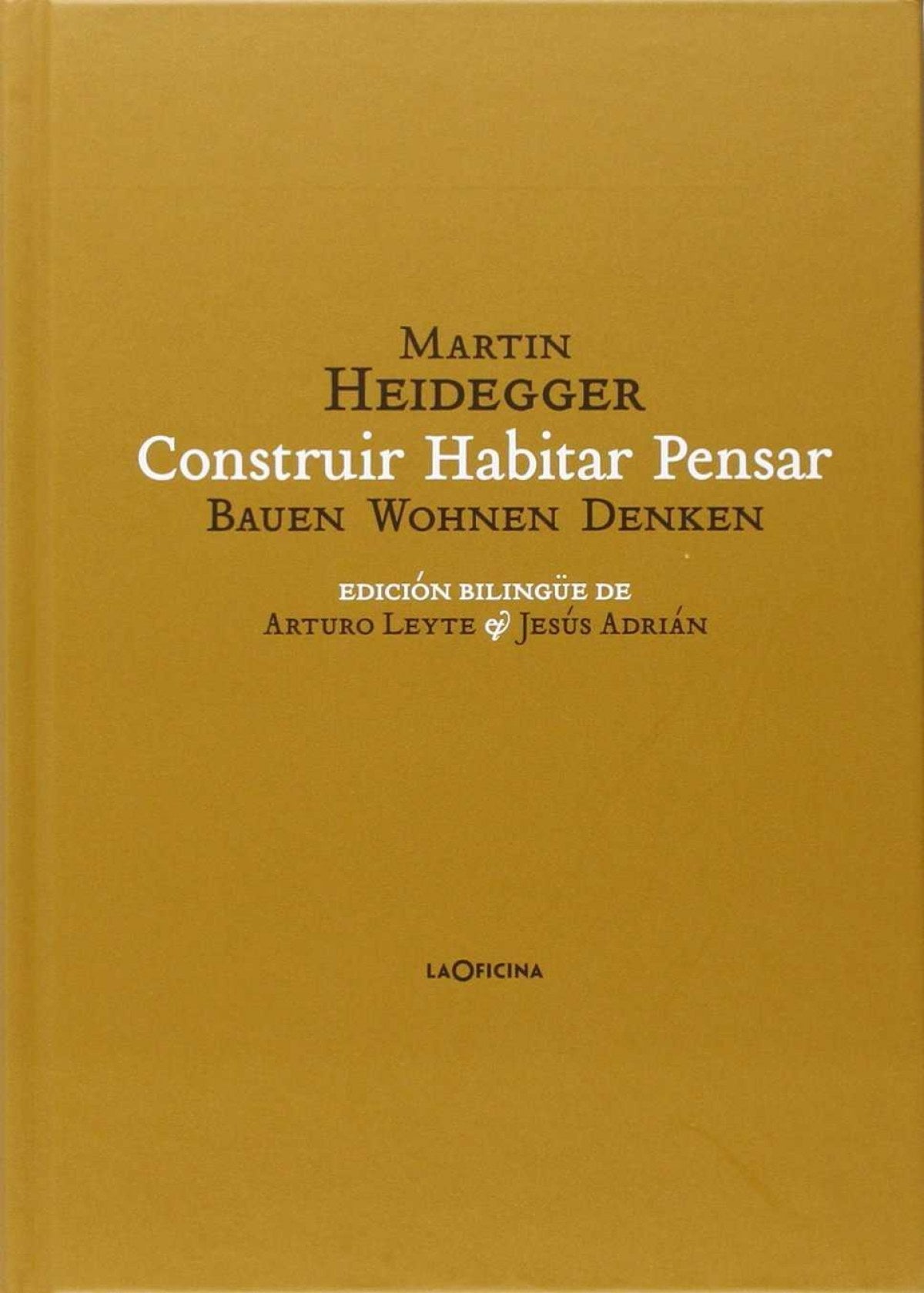 Construir Habitar Pensar (Ba