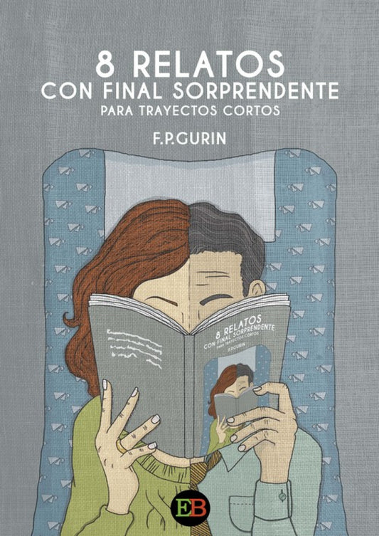8 RELATOS CON FINAL SORPRENDENTE PARA TRAYECTOS CORTOS