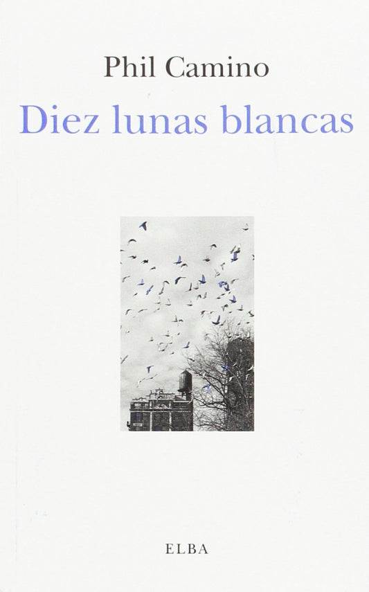 Diez lunas blancas