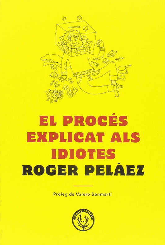 EL PROCES EXPLICAT ALS IDIOTES