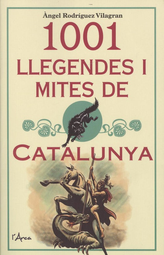 1001 LLEGENDES I MITES DE CATALUNYA