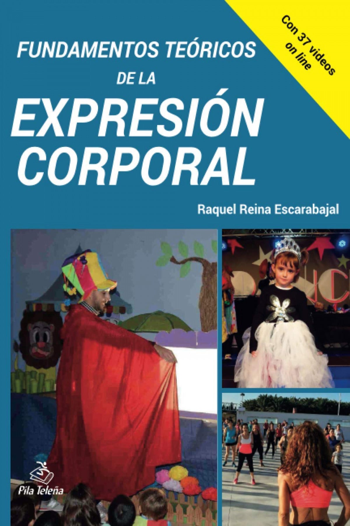 Fundamentos Teóricos de la Expresión Corporal