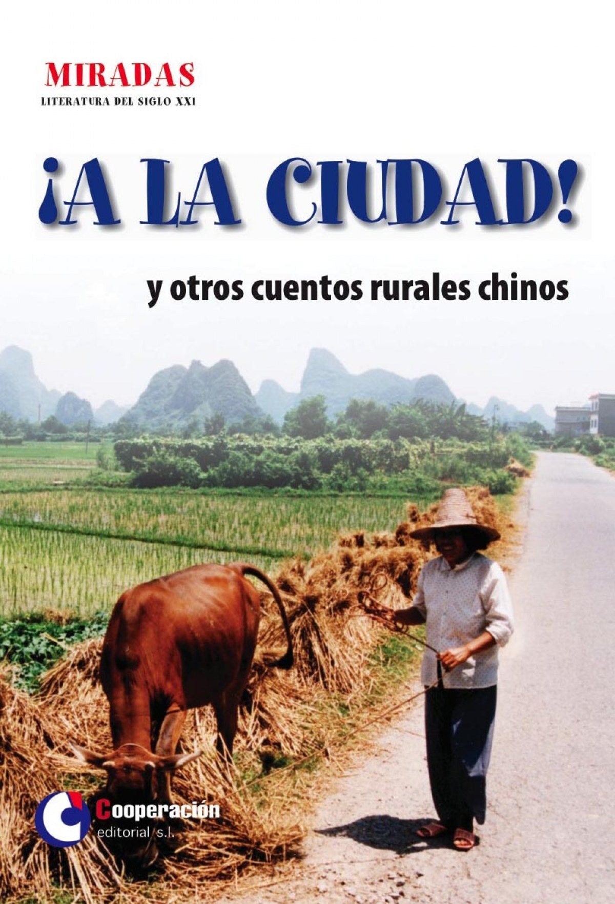 ¡A la ciudad!