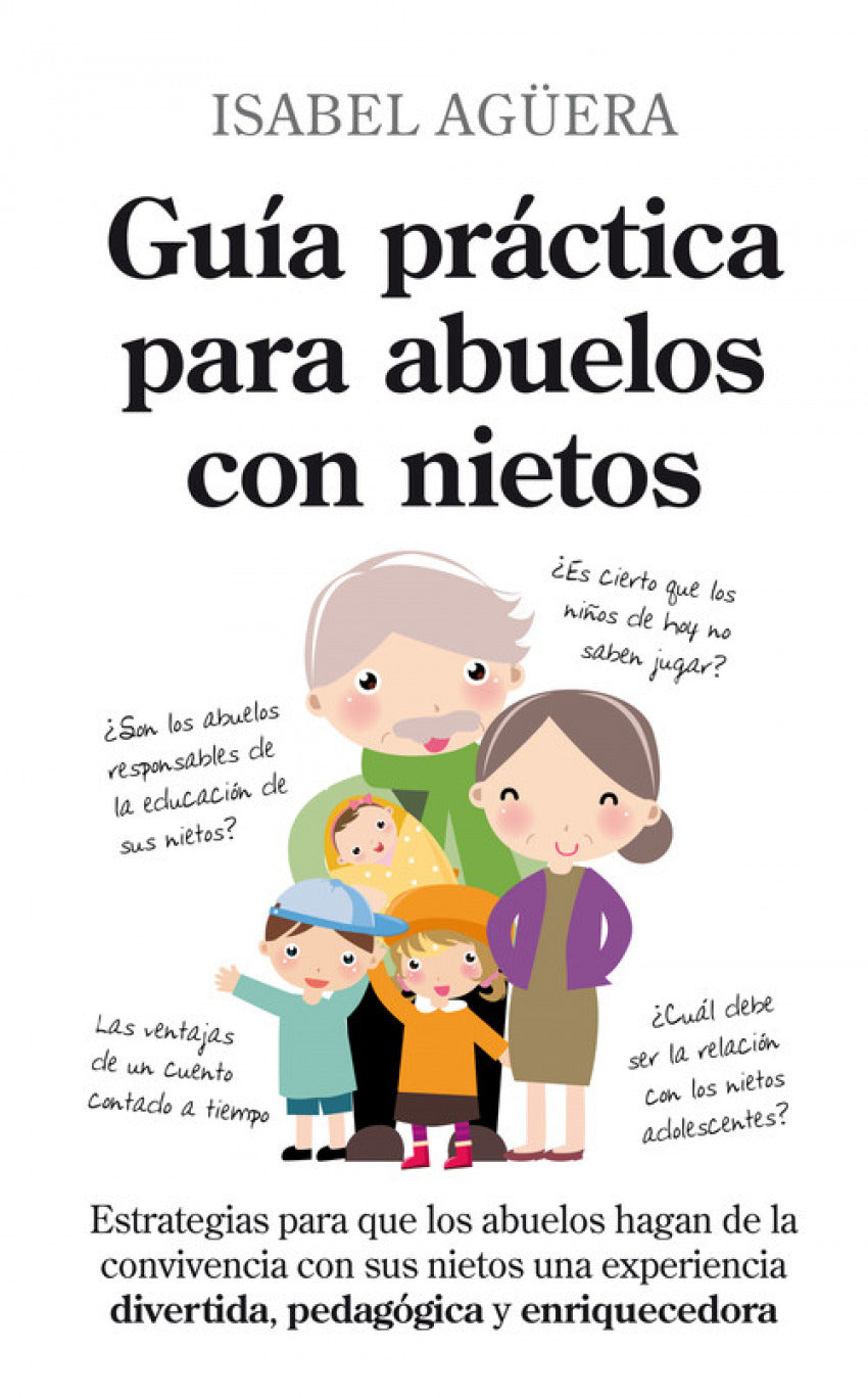 Guía práctica para abuelos con nietos