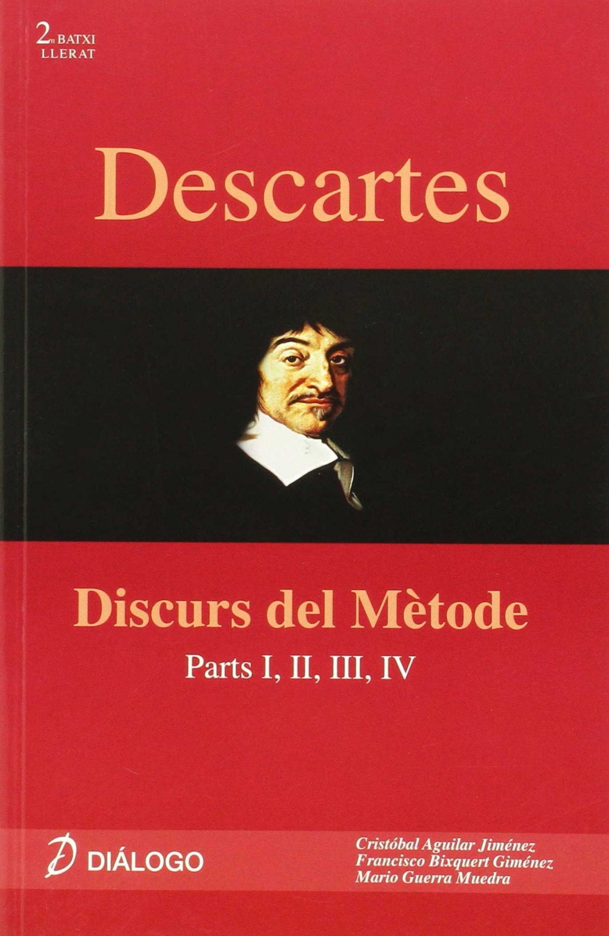 DESCARTES (VAL/12) DISCURS DEL METODE - 2 BACH