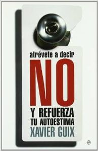 Atrévete a decir No