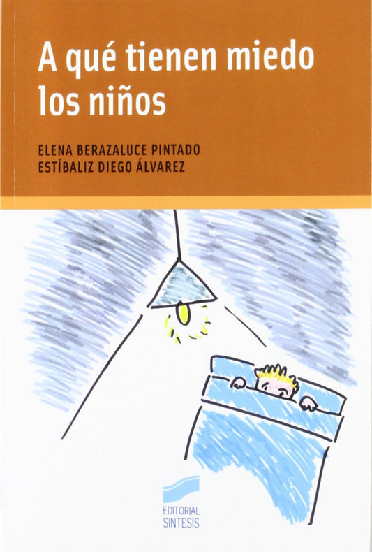 A QUE TIENEN MIEDO LOS NIÑOS-