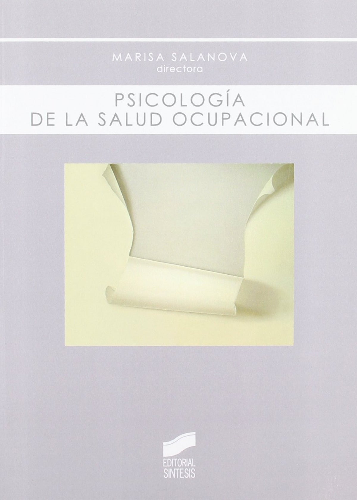PSICOLOGIA DE LA SALUD OCUPACIONAL-