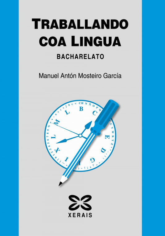 Traballando coa lingua. Bacharelato