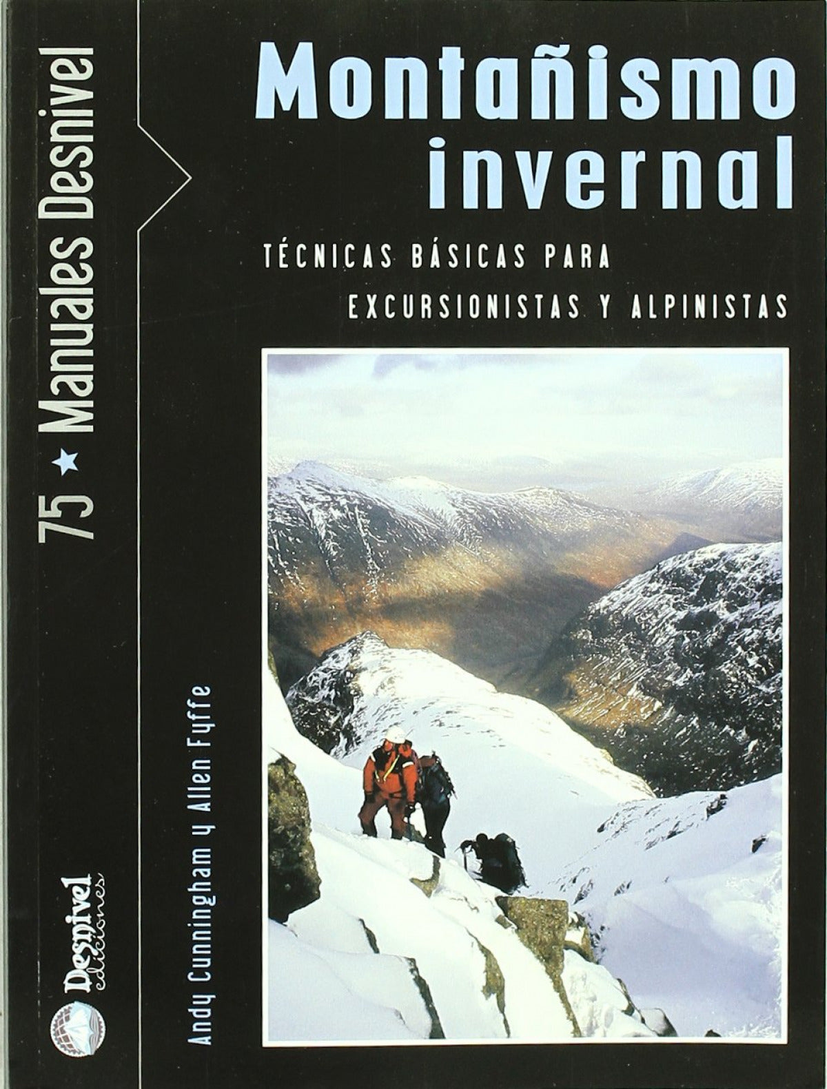 Montañismos invernal tecnicas basicas excursionistas