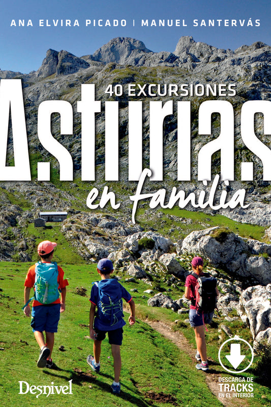 ASTURIAS EN FAMILIA.40 EXCURSIONES