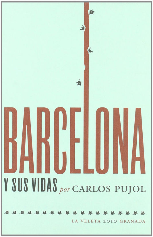 Barcelona y sus vidas