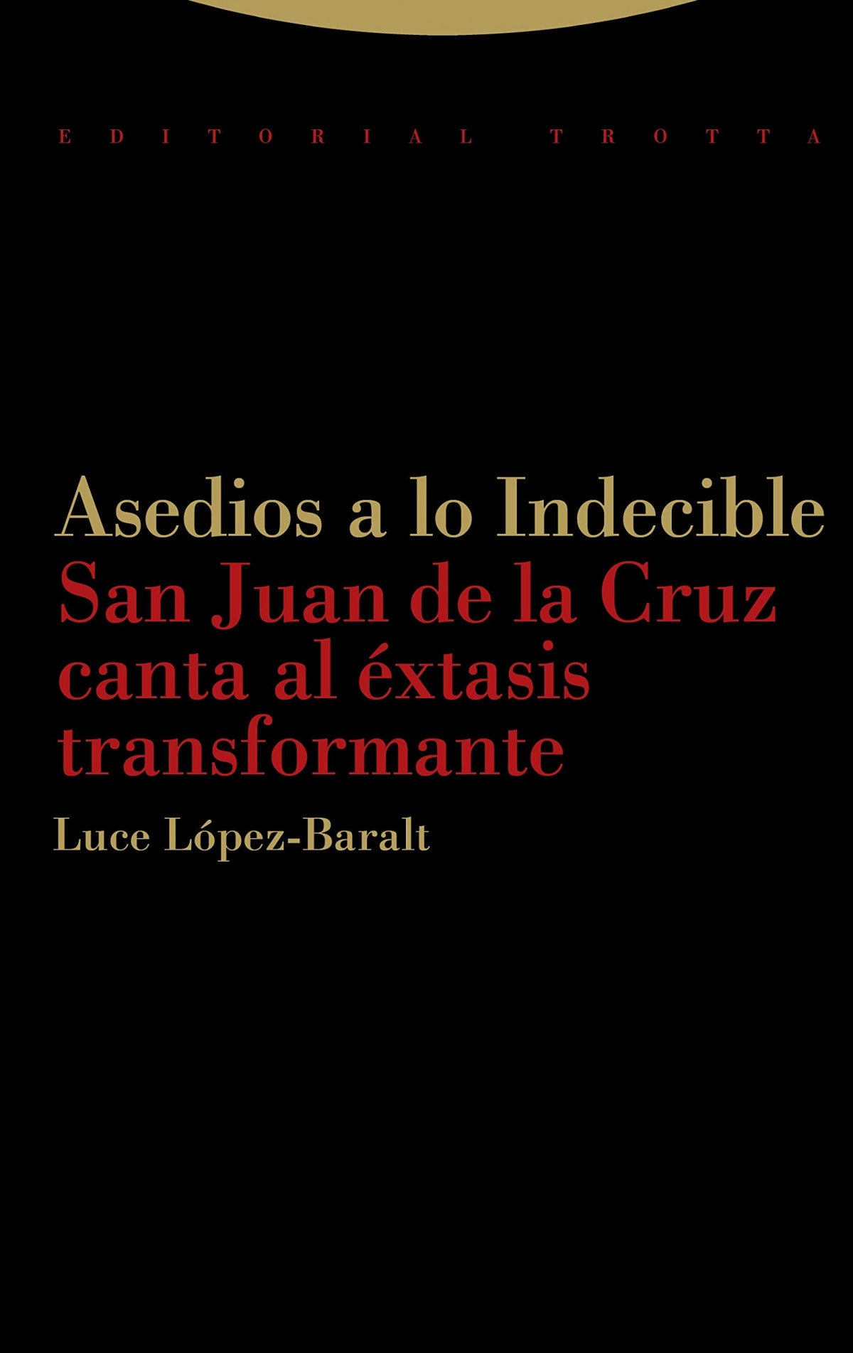 Asedios a lo Indecible