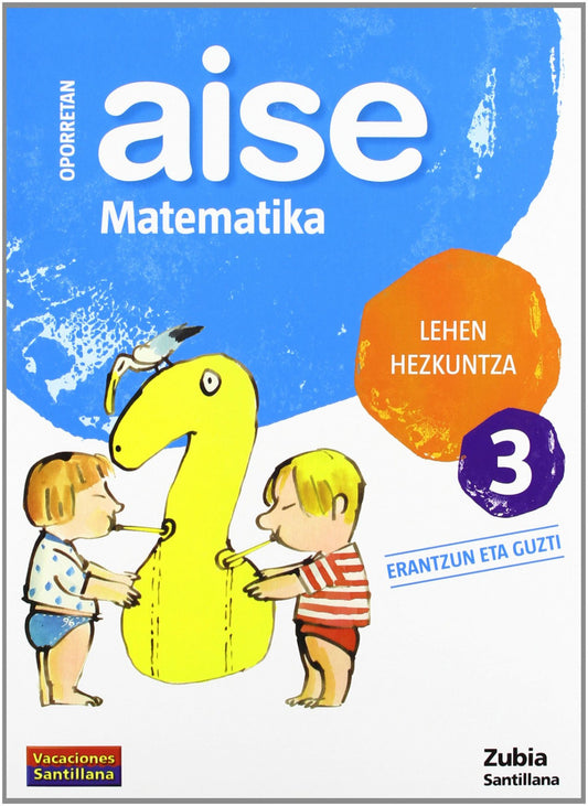 AISE MATEMATIKA 3 LEHEN HEZKUNTZA OPORRETAN 2010