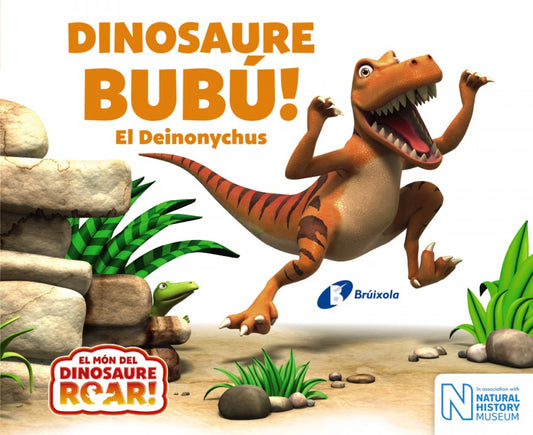 DINOSAURE BUBÚ! EL DEINONYCUS
