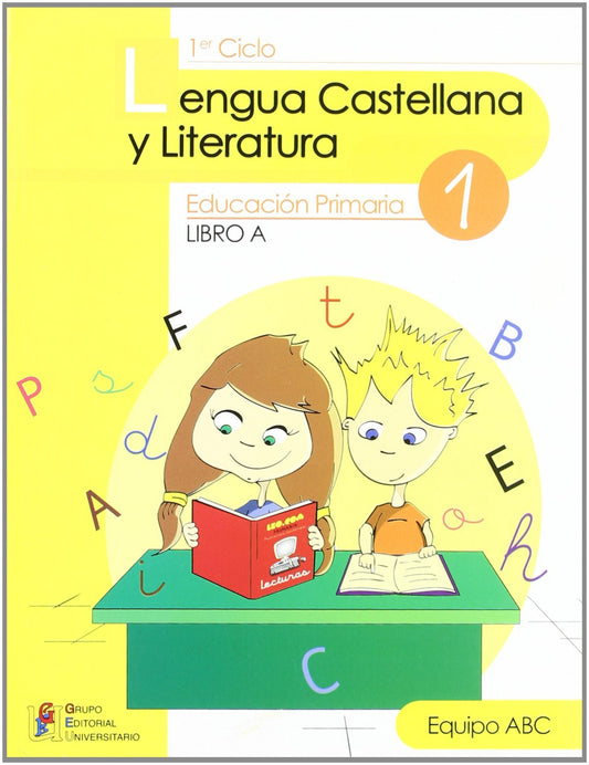 LENGUA CAST.LIT.1º(LIBRO A) (PRIMARIA)