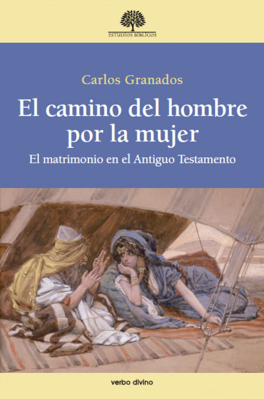 camino hombre por mujer.(Estudios Biblicos)