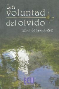 La voluntad del olvido
