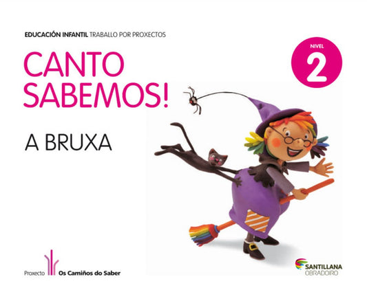 CANTO SABEMOS A BRUXA 4 AÑOS NIVEL 2 2013