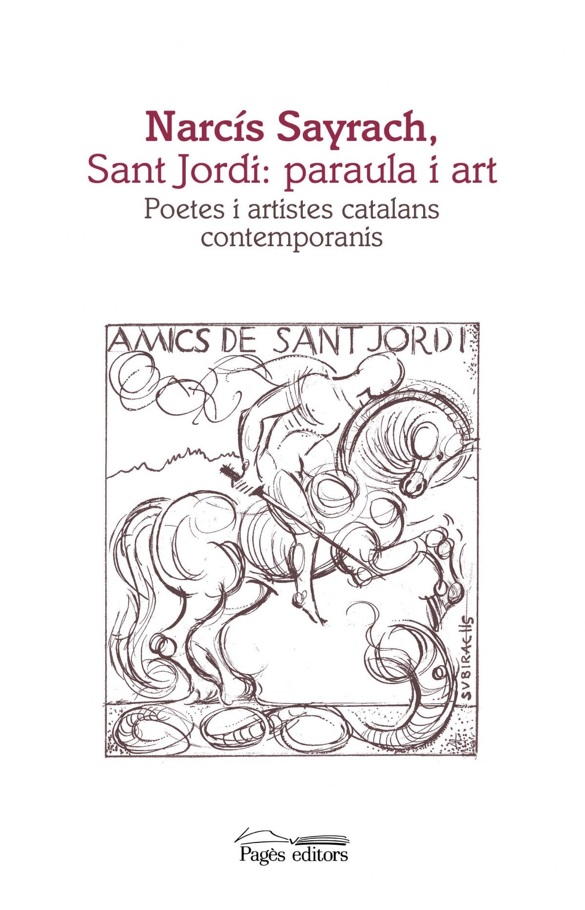 NARCÍS SAYRACH, SANT JORDI