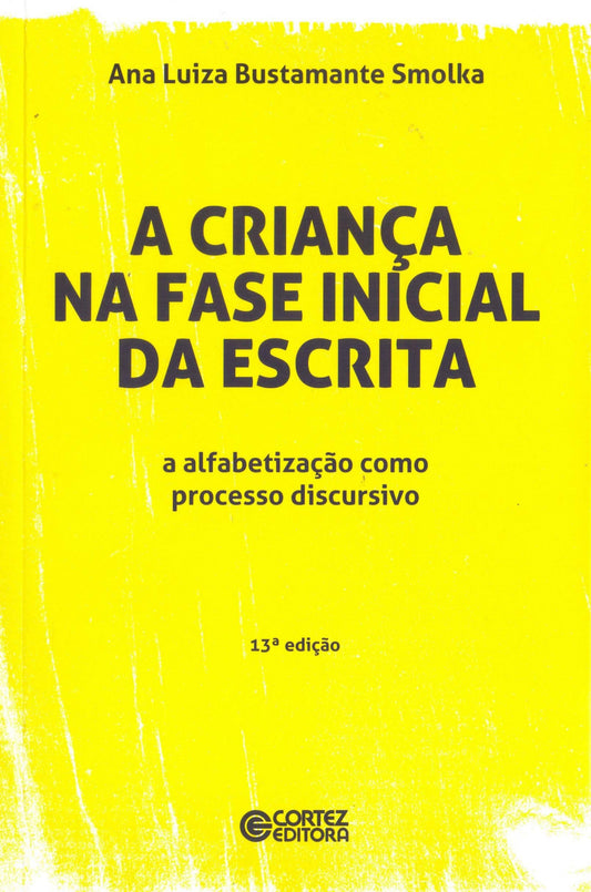 A criança na fase inicial da escrita