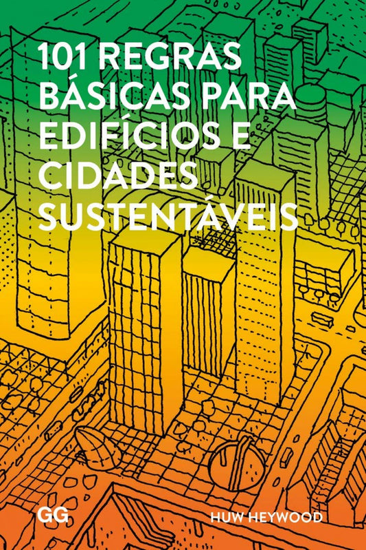 101 regras básicas para edifícios e cidades