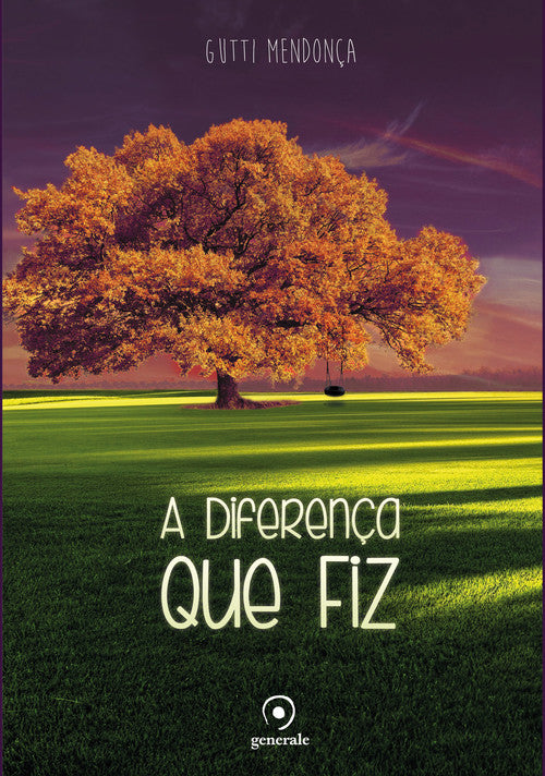 A diferença que fiz