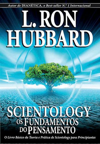 Scientology: os fundaentos do pensamento