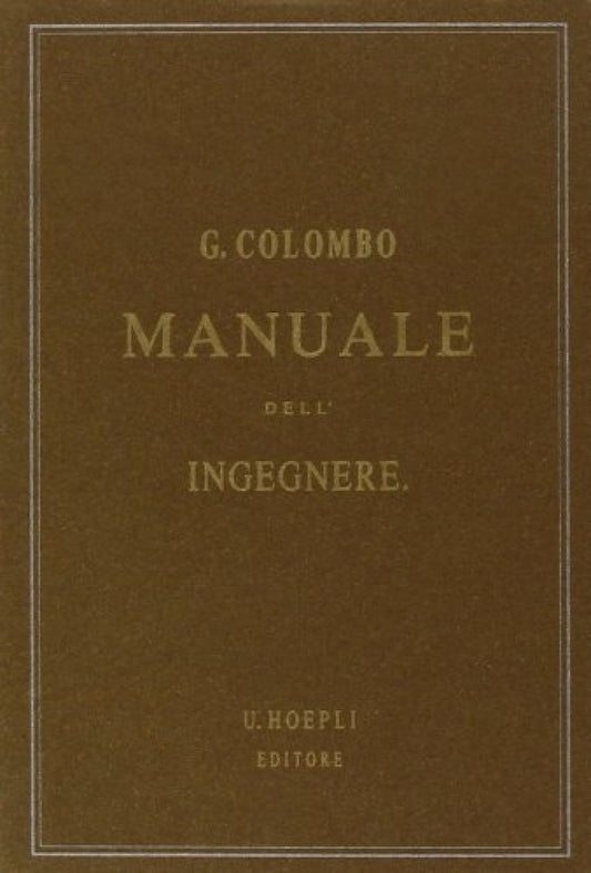 Manuale dell'ingegnere civile e industriale