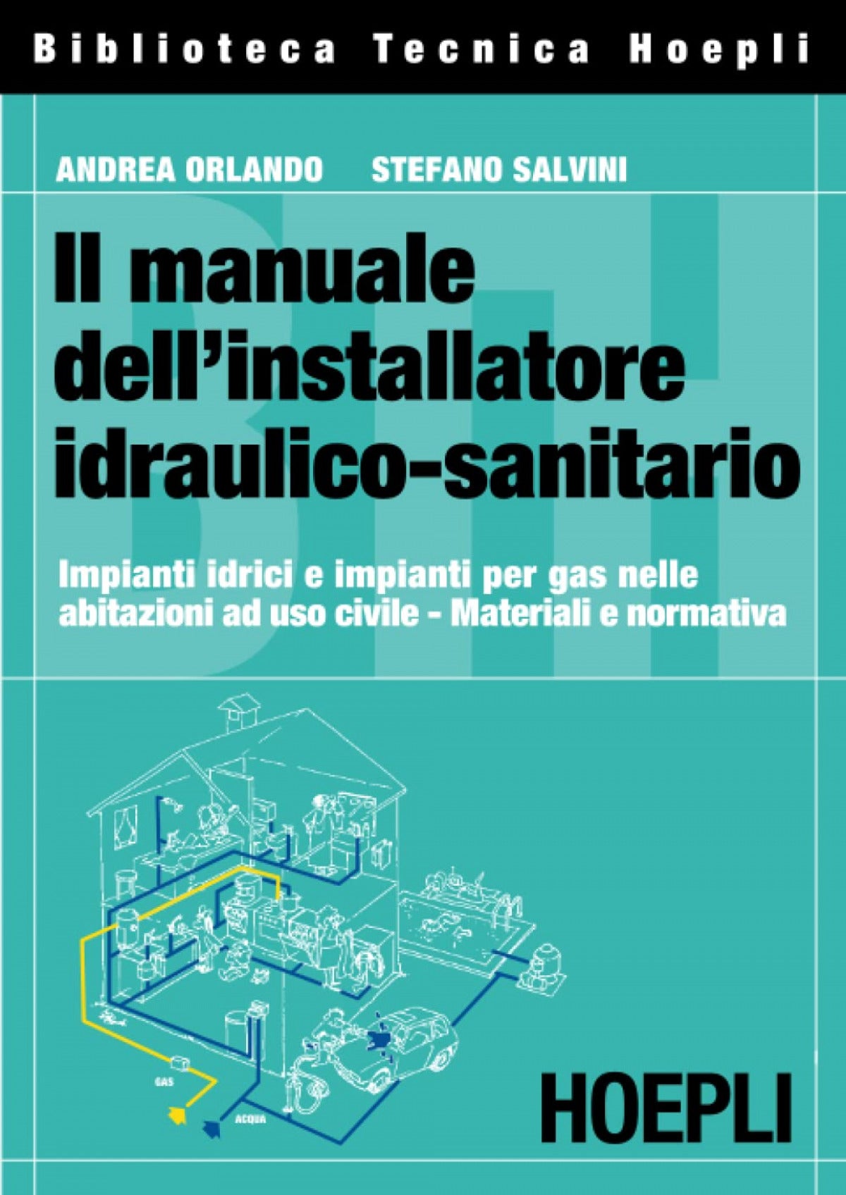 Il manuale dell'installatore idraulico-sanitario