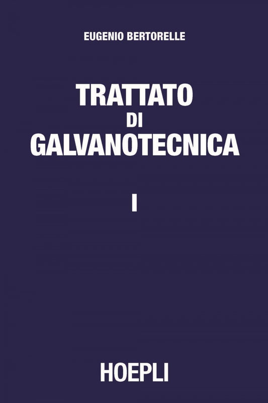 1.Trattato di galvanotecnica